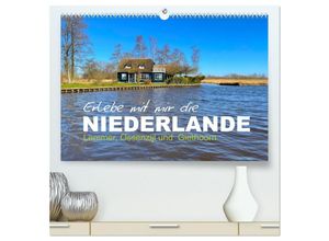 9783383975417 - Erlebe mit mir die Niederlande (hochwertiger Premium Wandkalender 2025 DIN A2 quer) Kunstdruck in Hochglanz