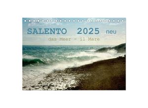 9783383976070 - SALENTO das Meer - il Mare neu (Tischkalender 2025 DIN A5 quer) CALVENDO Monatskalender