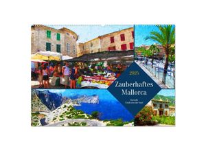 9783383976155 - Zauberhaftes Mallorca - Gemalte Eindrücke der Insel (Wandkalender 2025 DIN A2 quer) CALVENDO Monatskalender