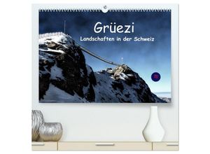 9783383976636 - Grüezi  Landschaften in der Schweiz Planer (hochwertiger Premium Wandkalender 2025 DIN A2 quer) Kunstdruck in Hochglanz