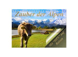 9783383976766 - Zauber der Alpen (Tischkalender 2025 DIN A5 quer) CALVENDO Monatskalender