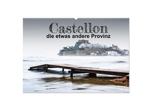 9783383976780 - Castellon die etwas andere Provinz (Wandkalender 2025 DIN A2 quer) CALVENDO Monatskalender