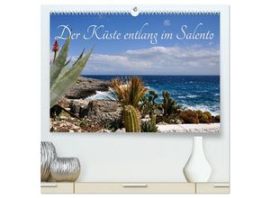 9783383977190 - Der Küste entlang im Salento (hochwertiger Premium Wandkalender 2025 DIN A2 quer) Kunstdruck in Hochglanz