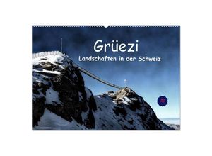 9783383978456 - Grüezi  Landschaften in der Schweiz Planer (Wandkalender 2025 DIN A2 quer) CALVENDO Monatskalender