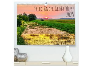 9783383978845 - Friedländer Große Wiese (hochwertiger Premium Wandkalender 2025 DIN A2 quer) Kunstdruck in Hochglanz