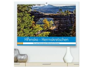 9783383979248 - Hrensko - Herrnskretschen - Tor zum Nationalpark Böhmische Schweiz (hochwertiger Premium Wandkalender 2025 DIN A2 quer) Kunstdruck in Hochglanz