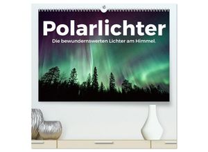 9783383980657 - Polarlichter - Die bewundernswerten Lichter am Himmel (hochwertiger Premium Wandkalender 2025 DIN A2 quer) Kunstdruck in Hochglanz