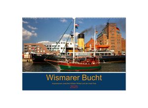 9783383981357 - Wismarer Bucht - Impressionen zwischen Klützer Winkel und der Insel Poel (Wandkalender 2025 DIN A2 quer) CALVENDO Monatskalender