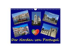 9783383981425 - Der Norden von Portugal (Wandkalender 2025 DIN A4 quer) CALVENDO Monatskalender