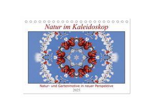 9783383982453 - Natur im Kaleidoskop (Tischkalender 2025 DIN A5 quer) CALVENDO Monatskalender