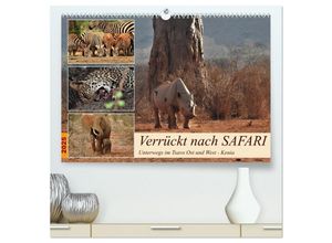 9783383983375 - Verrückt nach SAFARI Unterwegs im Tsavo Ost und West Kenia (hochwertiger Premium Wandkalender 2025 DIN A2 quer) Kunstdruck in Hochglanz