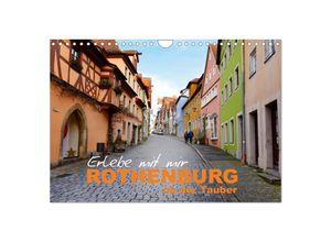 9783383983542 - Erlebe mit mir Rothenburg ob der Tauber (Wandkalender 2025 DIN A4 quer) CALVENDO Monatskalender