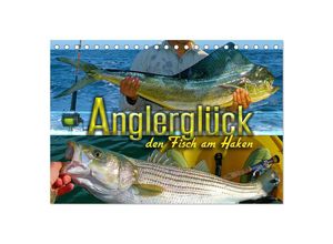 9783383983818 - Anglerglück - den Fisch am Haken (Tischkalender 2025 DIN A5 quer) CALVENDO Monatskalender