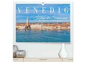 9783383984129 - Venedig - Kulisse der Serenissima (hochwertiger Premium Wandkalender 2025 DIN A2 quer) Kunstdruck in Hochglanz