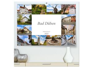 9783383985690 - Bad Düben Impressionen (hochwertiger Premium Wandkalender 2025 DIN A2 quer) Kunstdruck in Hochglanz