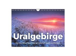 9783383986000 - Uralgebirge - Das wunderschöne Gebirge zwischen Asien und Europa (Wandkalender 2025 DIN A4 quer) CALVENDO Monatskalender