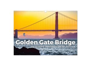 9783383986079 - Golden Gate Bridge - Das berühmte Wahrzeichen von San Francisco (Wandkalender 2025 DIN A3 quer) CALVENDO Monatskalender