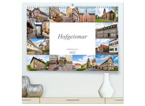 9783383986109 - Hofgeismar Impressionen (hochwertiger Premium Wandkalender 2025 DIN A2 quer) Kunstdruck in Hochglanz