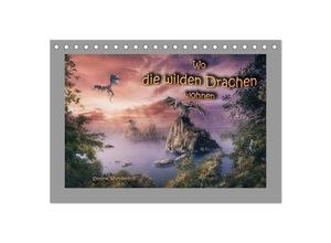 9783383986499 - Wo die wilden Drachen wohnen (Tischkalender 2025 DIN A5 quer) CALVENDO Monatskalender