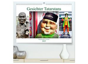 9783383986536 - Gesichter Tatarstans - Begegnungen in Kasan (hochwertiger Premium Wandkalender 2025 DIN A2 quer) Kunstdruck in Hochglanz