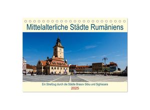 9783383986611 - Mittelalterliche Städte Rumäniens (Tischkalender 2025 DIN A5 quer) CALVENDO Monatskalender