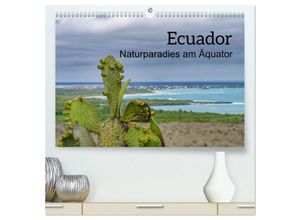 9783383988073 - Ecuador - Naturparadies am Äquator (hochwertiger Premium Wandkalender 2025 DIN A2 quer) Kunstdruck in Hochglanz