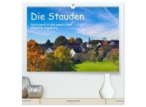 9783383988127 - Die Stauden Naturpark in den westlichen Wälder Augsburgs (hochwertiger Premium Wandkalender 2025 DIN A2 quer) Kunstdruck in Hochglanz