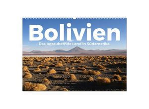 9783383988561 - Bolivien - Das bezaubernde Land in Südamerika (Wandkalender 2025 DIN A2 quer) CALVENDO Monatskalender