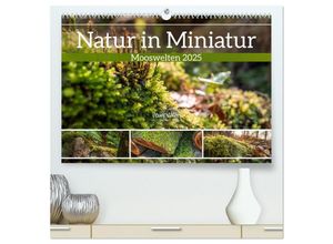 9783383989643 - Natur in Miniatur - Mooswelten (hochwertiger Premium Wandkalender 2025 DIN A2 quer) Kunstdruck in Hochglanz