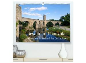 9783383990038 - Besalú und Banyolas (hochwertiger Premium Wandkalender 2025 DIN A2 quer) Kunstdruck in Hochglanz