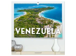 9783383990328 - Venezuela - Eine Reise entlang der Karibikküste (hochwertiger Premium Wandkalender 2025 DIN A2 quer) Kunstdruck in Hochglanz