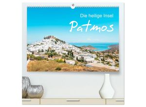 9783383990373 - Patmos - Die heilige Insel (hochwertiger Premium Wandkalender 2025 DIN A2 quer) Kunstdruck in Hochglanz