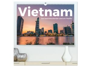 9783383990632 - Vietnam - Das beeindruckende Land am Pazifik (hochwertiger Premium Wandkalender 2025 DIN A2 quer) Kunstdruck in Hochglanz