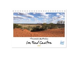 9783383990724 - Traumziel Australien - Im Red Centre 2025 (Tischkalender 2025 DIN A5 quer) CALVENDO Monatskalender