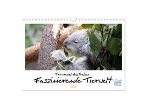 9783383990892 - Traumziel Australien - Faszinierende Tierwelt 2025 (Wandkalender 2025 DIN A4 quer) CALVENDO Monatskalender