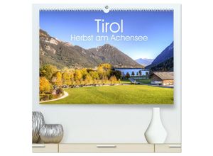 9783383992018 - Tirol - Herbst am Achensee (hochwertiger Premium Wandkalender 2025 DIN A2 quer) Kunstdruck in Hochglanz