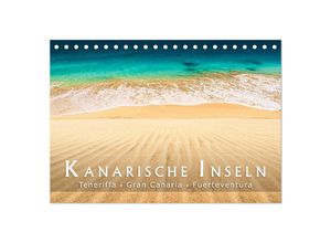 9783383992254 - Die Kanarische Inseln Teneriffa Gran Canaria und Fuerteventura (Tischkalender 2025 DIN A5 quer) CALVENDO Monatskalender