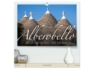 9783383992629 - Alberobello - Apuliens Stadt der Trulli (hochwertiger Premium Wandkalender 2025 DIN A2 quer) Kunstdruck in Hochglanz