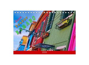 9783383993442 - Bunt Bunter Burano (Tischkalender 2025 DIN A5 quer) CALVENDO Monatskalender