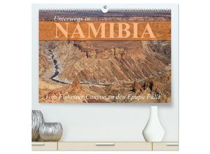 9783383993473 - Unterwegs in Namibia- vom Fishriver zu den Epupa Falls (hochwertiger Premium Wandkalender 2025 DIN A2 quer) Kunstdruck in Hochglanz