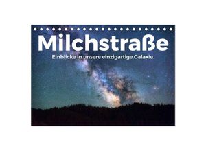 9783383993671 - Milchstraße - Einblicke in unsere einzigartige Galaxie (Tischkalender 2025 DIN A5 quer) CALVENDO Monatskalender