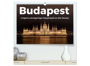 9783383994371 - Budapest - Ungarns einzigartige Hauptstadt an der Donau (hochwertiger Premium Wandkalender 2025 DIN A2 quer) Kunstdruck in Hochglanz