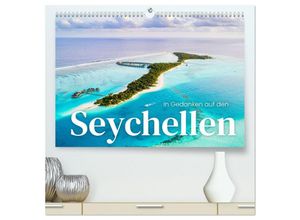 9783383994418 - In Gedanken auf den Seychellen (hochwertiger Premium Wandkalender 2025 DIN A2 quer) Kunstdruck in Hochglanz