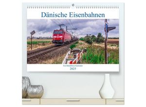 9783383994920 - Dänische Eisenbahnen (hochwertiger Premium Wandkalender 2025 DIN A2 quer) Kunstdruck in Hochglanz