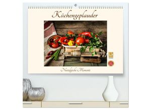 9783383994999 - Küchengeplauder - Nostalgische Momente (hochwertiger Premium Wandkalender 2025 DIN A2 quer) Kunstdruck in Hochglanz