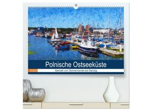 9783383995255 - Polnische Ostseeküste - Gemalt von Swinemünde bis Danzig (hochwertiger Premium Wandkalender 2025 DIN A2 quer) Kunstdruck in Hochglanz