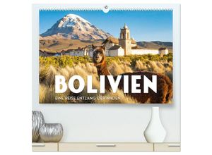 9783383995262 - Bolivien - Eine Reise entlang der Anden (hochwertiger Premium Wandkalender 2025 DIN A2 quer) Kunstdruck in Hochglanz