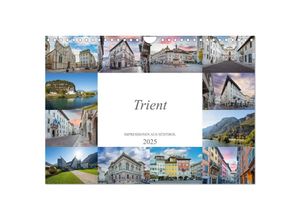 9783383995712 - Trient Impressionen aus Südtirol (Wandkalender 2025 DIN A4 quer) CALVENDO Monatskalender