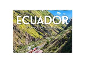 9783383995873 - Ecuador - Unbeschreibliche Natur (Wandkalender 2025 DIN A2 quer) CALVENDO Monatskalender