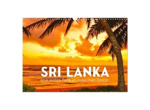 9783383997921 - Sri Lanka - Eine wahre Perle im Indischen Ozean (Wandkalender 2025 DIN A3 quer) CALVENDO Monatskalender